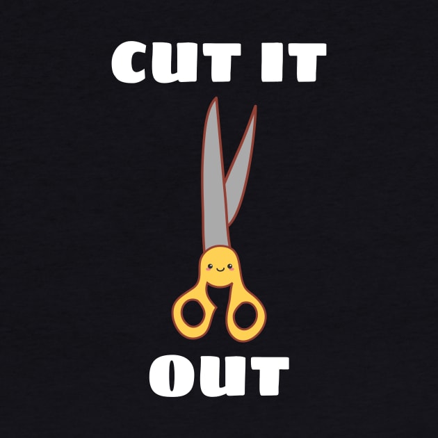 Cut It Out - Cute Scissor Pun by Allthingspunny